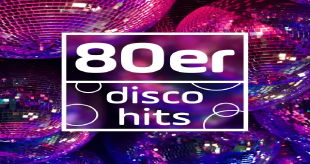 Antenne Bayern – 80er Disco Hits