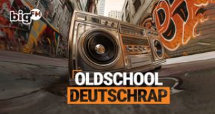 bigFM – Oldschool Deutschrap